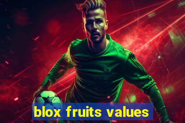 blox fruits values